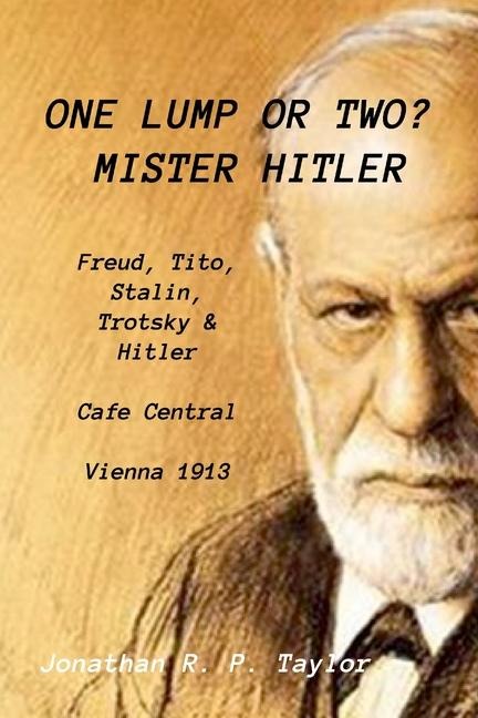 Diterature Vol: 3 - One Lump Or Two? - Mister Hitler (adapted text easy read / dyslexia friendly edition)