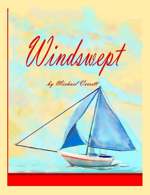 Windswept (Part II Wherever the Wind May Blow)
