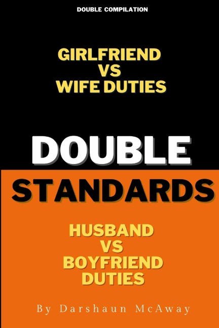 Double Standards: Double Standards