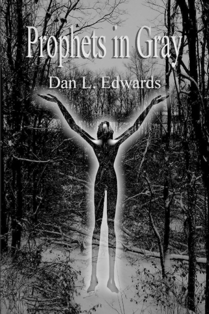 Prophets in Gray