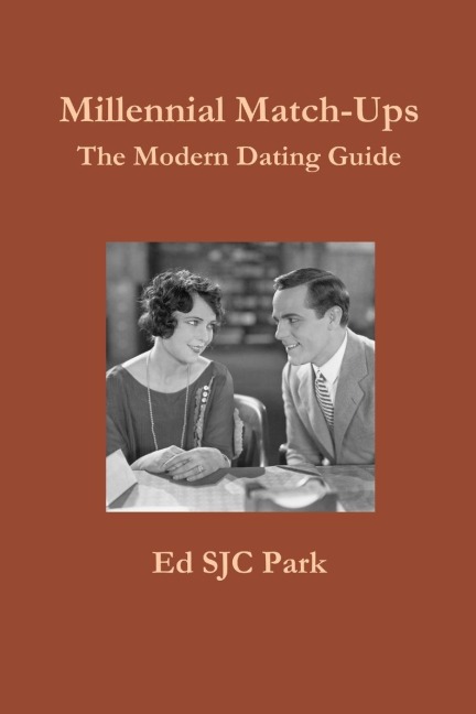 Millennial Match-Ups: The Modern Dating Guide