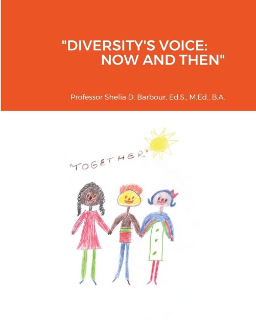 DIVERSITYS VOICE: NOW AND THEN