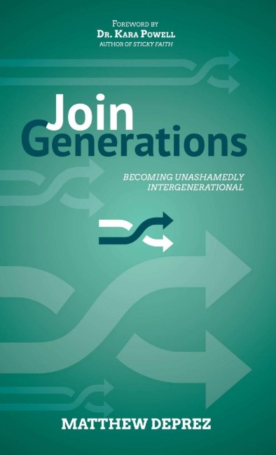Join Generations: Becoming Unashamedly Intergenerational