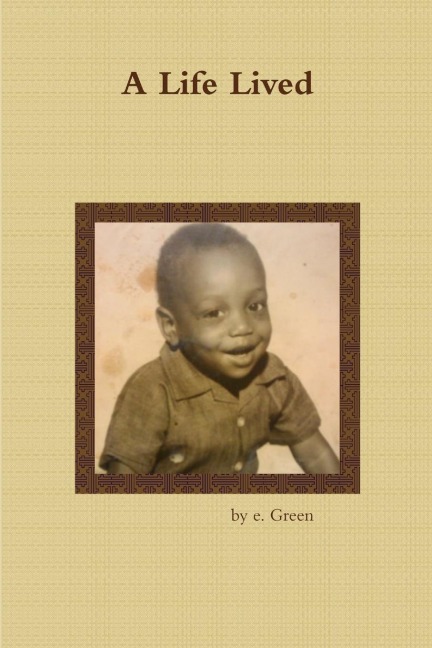 A Life Lived