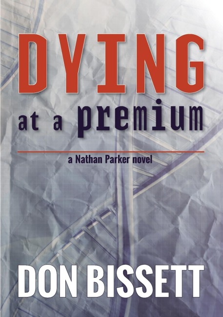 Dying at a Premium