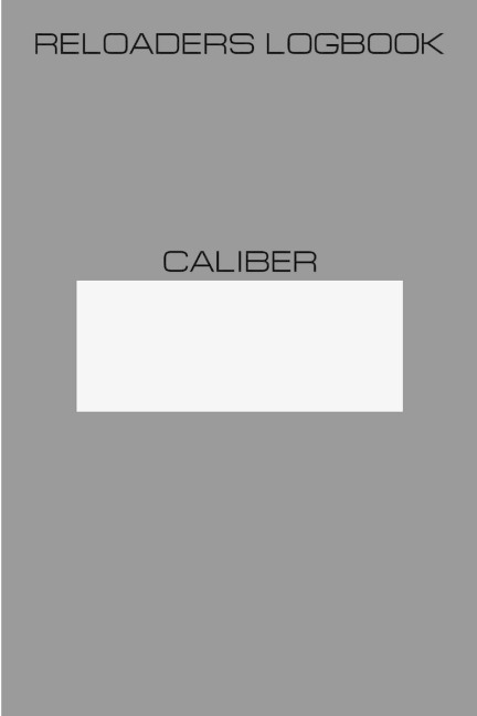 Reloaders Logbook