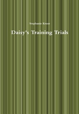 Daisys Training Trials