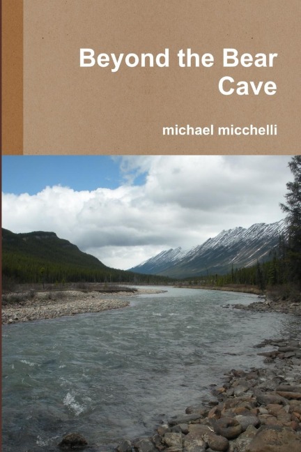Beyond the Bear Cave
