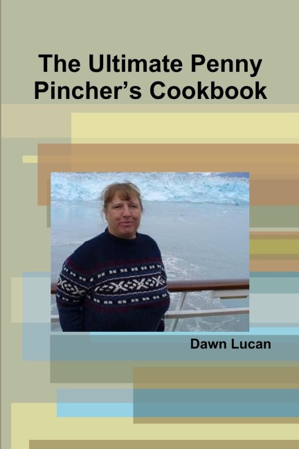 The Ultimate Penny Pinchers Cookbook
