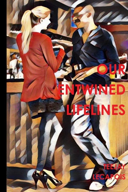 Our  Entwined  Lifelines