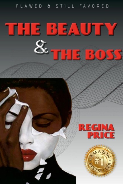 REGINA PRICE: Flawed and Still Favored The Beauty & The Boss