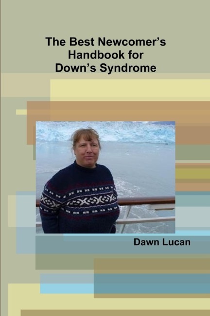 The Best Newcomers Handbook for Downs Syndrome