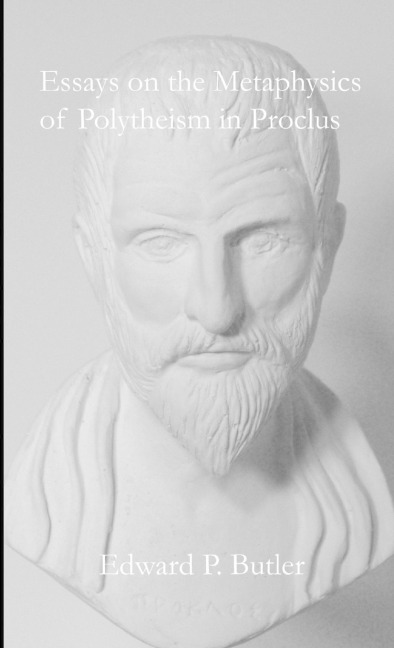 Essays on the Metaphysics of Polytheism in Proclus