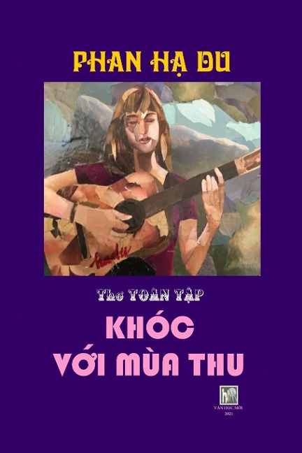 Khoc Voi Mua Thu: THO TOAN TAP PHAN H&#7840; DU_ soft cover