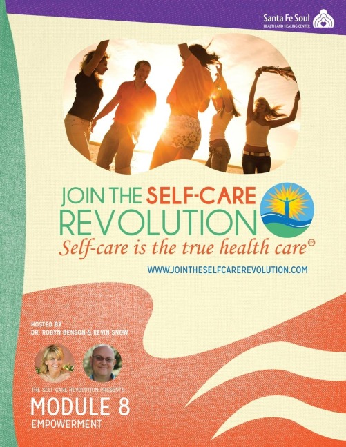 The Self-Care Revolution Presents - Module 8: Empowerment