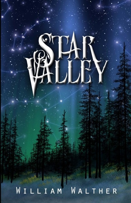 Star Valley: Book Three of the Star Valley Saga