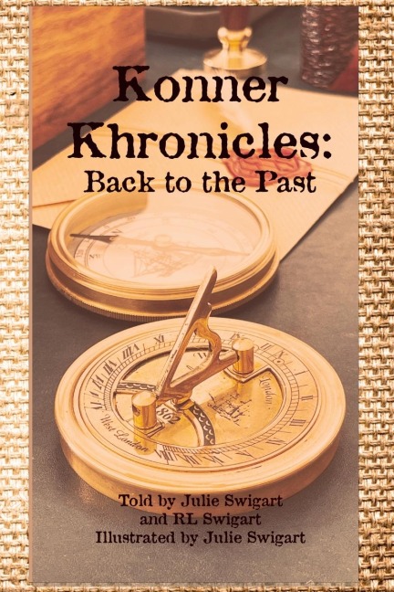 Konner Khronicles: Back to the Past