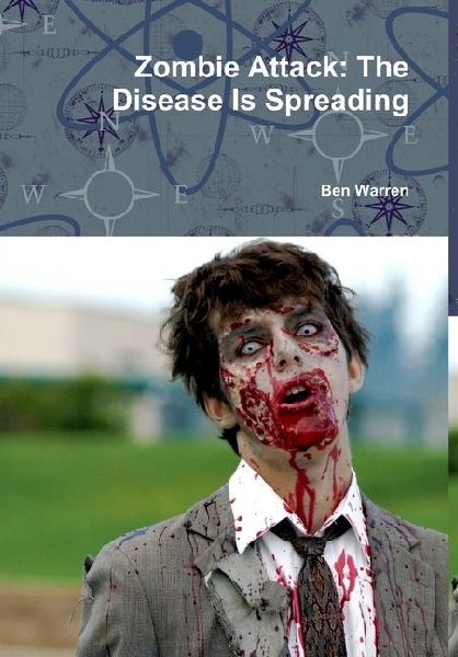 Zombie Attack: The Disease Is Spreading