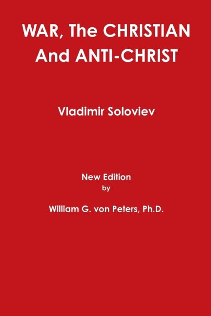 WAR, The CHRISTIAN  And ANTI-CHRIST