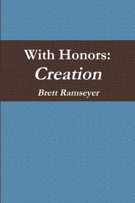With Honors: Creation