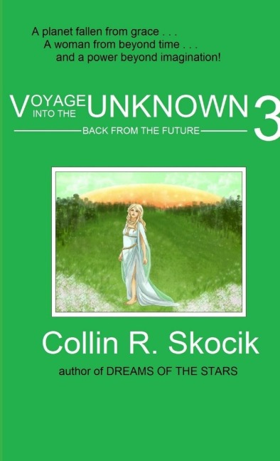 VOYAGE INTO THE UNKNOWN 3: BACK FROM THE FUTURE