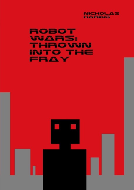 Robot Wars: Thrown into the Fray