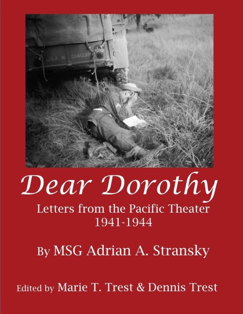 Dear Dorothy: Letters from the Pacific Theater 1941-1944