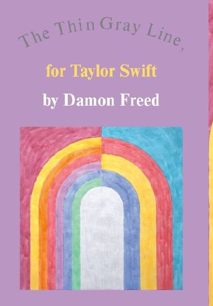 The Thin Gray Line, for Taylor Swift