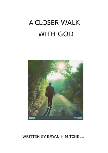 A Closer Walk with God
