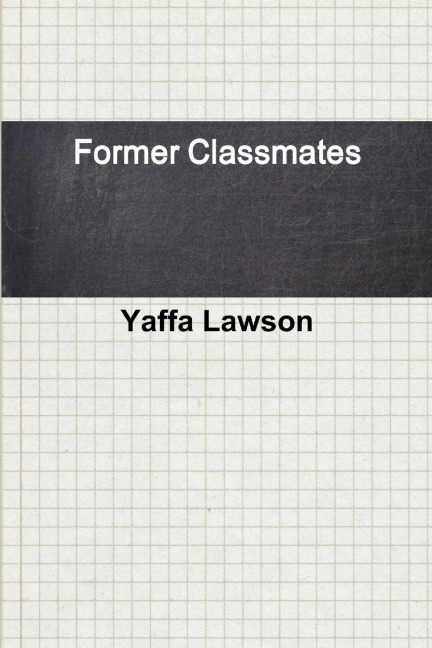 Former Classmates