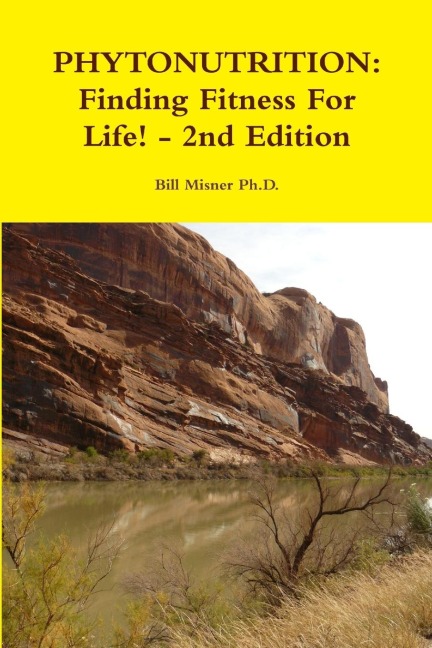 PHYTONUTRITION: Finding Fitness For Life!  - 2nd Edition