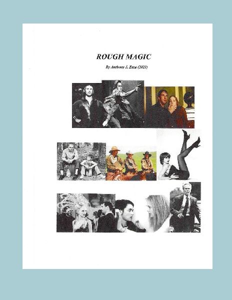 ROUGH MAGIC: Film & Art Criticisn by Tony Zaza