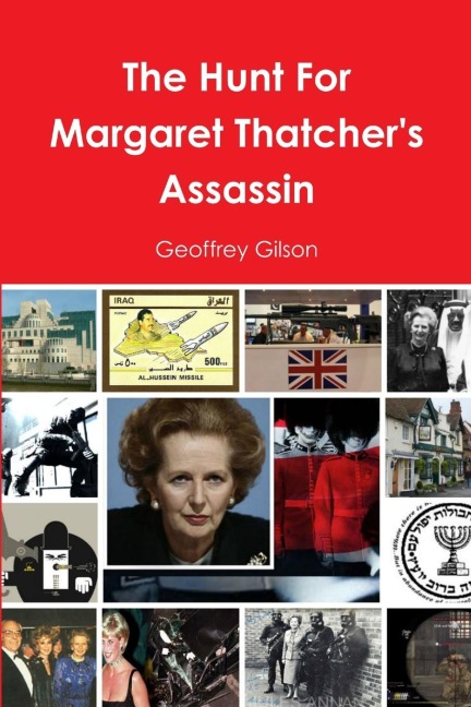 The Hunt For Margaret Thatchers Assassin