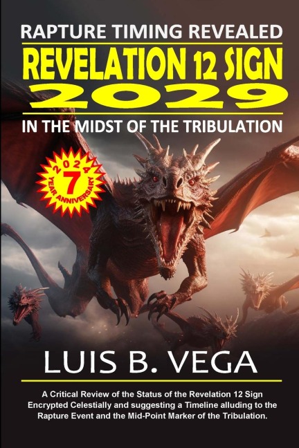 Revelation 12 Sign - 2029: In the Midst of the Tribulation