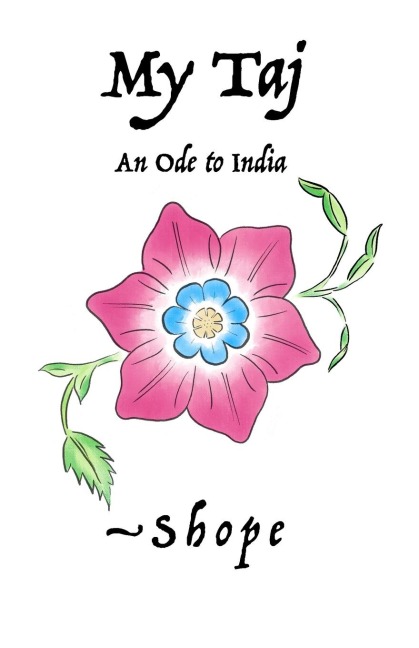My Taj: An Ode to India
