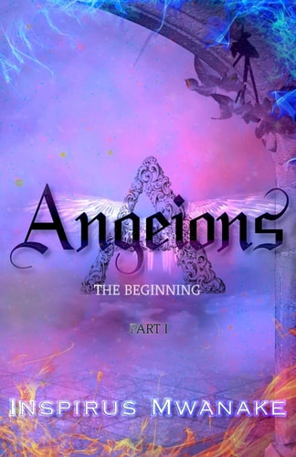 Angeions The Beginning: Part 1