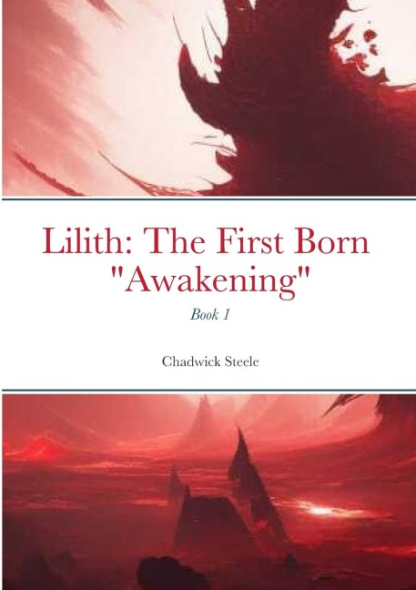 Lilith: The First Born: Awakening
