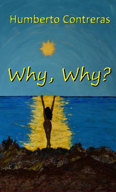 Why, Why?: Near Future Dystopia