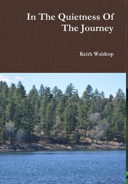 In The Quietness Of The Journey