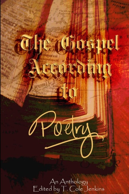 The Gospel: According to Poetry