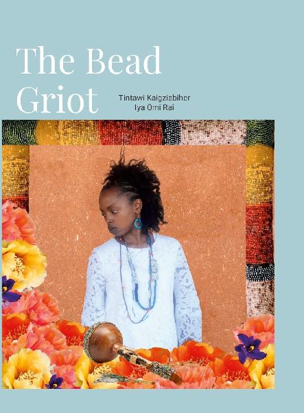 The Bead Griot