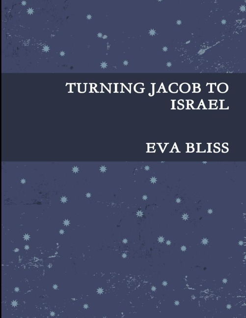 TURNING JACOB TO ISRAEL