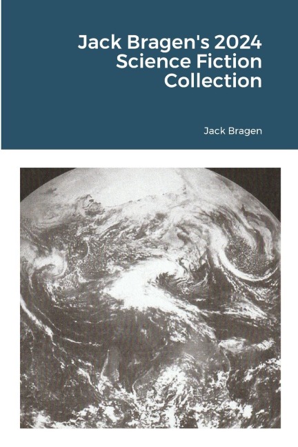 Jack Bragens 2024 Science Fiction Collection