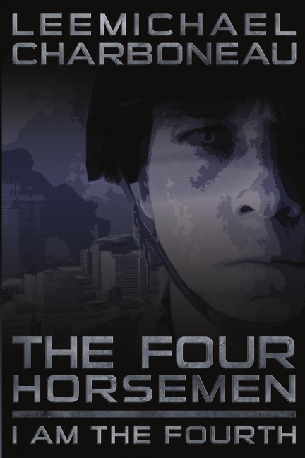 The Four Horsemen Part I: I am the Fourth