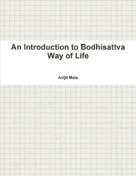 An Introduction to Bodhisattva Way of Life