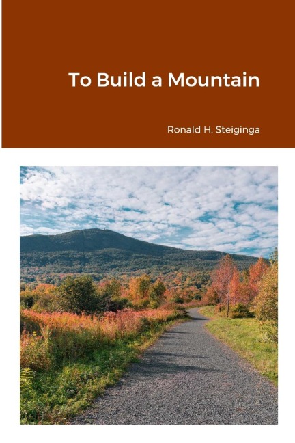 To Build a Mountain