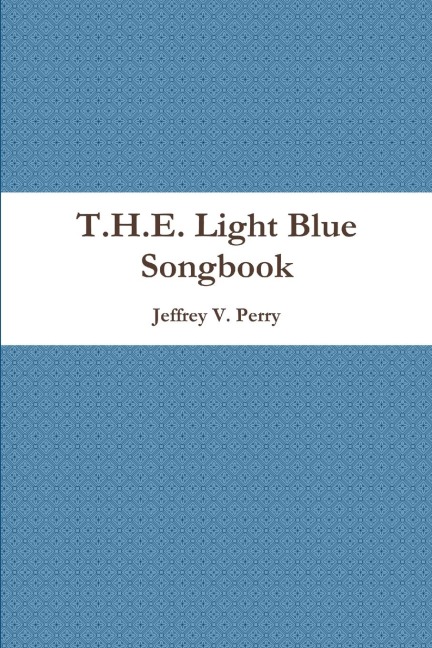 T.H.E. Light Blue Songbook