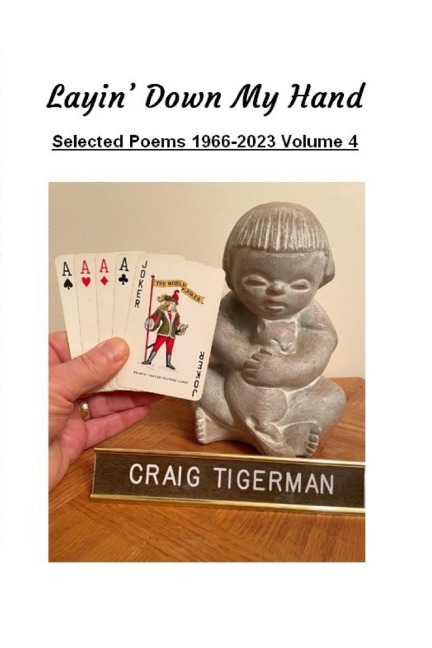 Layin Down My Hand: Selected Poems 1966-2023 Volume 4