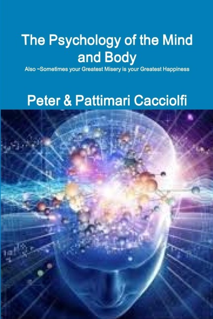 The Psychology of the Mind and Body