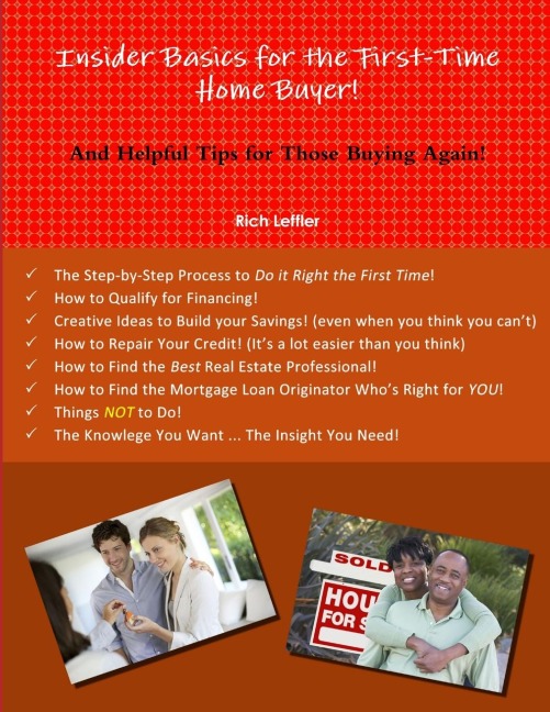 Insider Basics for the First-Time Home Buyer!